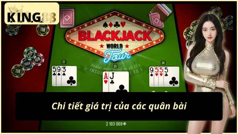 Giá trị quân bài trong blackjack King88