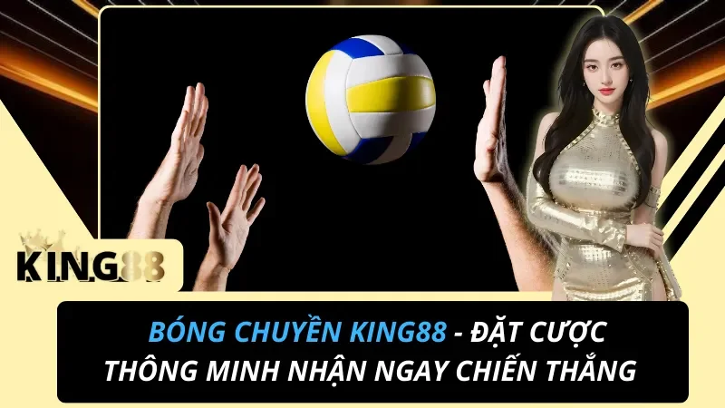 Cá Cược Bóng Chuyền King88 – Kèo Set & Giải VNL Hot 2026 1 Cá Cược Bóng Chuyền King88 – Kèo Set & Giải VNL Hot 2026