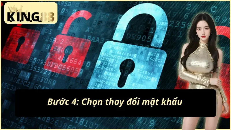 4 bước đổi mật khẩu King88 trên website