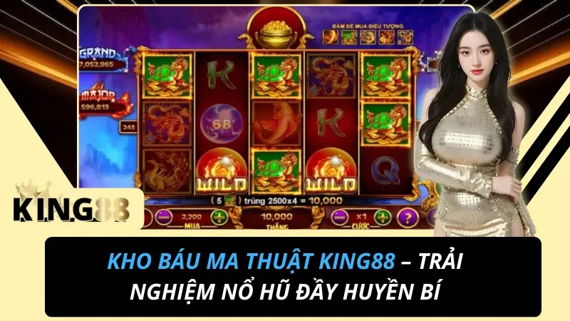 Kho Báu Ma Thuật: Trải Nghiệm Slot Rồng Hổ 50 Dòng Tại King88